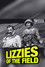 Lizzies of the Field