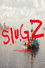 S.L.U.G.Z.