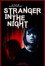 Stranger in the Night