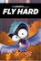 Fly Hard