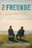 2 Freunde