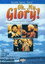 Oh, My, Glory!