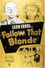 Follow That Blonde