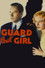Guard That Girl
