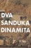 Dva sanduka dinamita