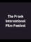 The Frank International Film Festival