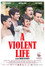 Une vie violente