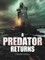 A Predator Returns