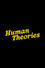 Human Theories