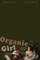 Organic Girl
