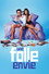 Une folle envie