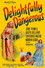 Delightfully Dangerous