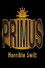 Primus - Horrible Swill