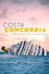 Costa Concordia - Chronik einer Katastrophe