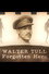Walter Tull: Forgotten Hero