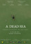 A Dead Sea