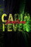 Cabin Fever Jeepers Peepers