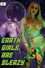 Earth Girls Are Sleazy