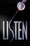 Listen