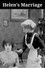 Helen's Marriage