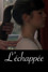 L'échappée