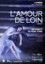 The Metropolitan Opera: L’Amour de Loin