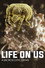 Life on Us: A Microscopic Safari