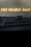 The Nearly Man