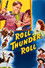 Roll, Thunder, Roll!