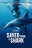 Saved from a Shark