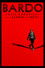 Bardo, falsa crónica de unas cuantas verdades