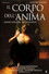 Il corpo dell'anima