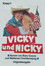 Vicky und Nicky