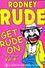 Rodney Rude - Get Rude On