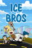 Ice Bros