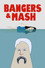 Bangers & Mash