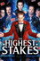 The Highest Stakes