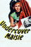 Undercover Maisie