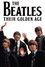 The Beatles: Their Golden Age
