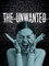 The Unwanted
