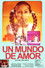 Un mundo de amor