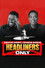 Kevin Hart & Chris Rock: Headliners Only