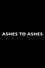 Ashes to Ashes