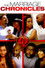 The Marriage Chronicles