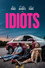 Idiots