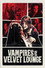Vampires of the Velvet Lounge