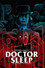 Doctor Sleep: Return To The Overlook