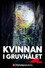 Kvinnan i gruvhålet