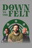 Down to the Felt