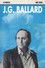J.G. Ballard: A Profile